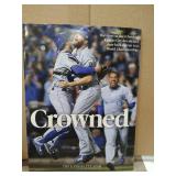 Crowned the story of the Kansas City Royals and their run for the world championship