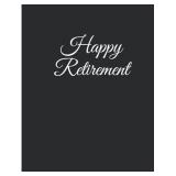 Happy Retirement: A Retirement Party Guest and Message Book That