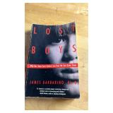 Lost Boys: Why Our Sons Turn Violent and How We Can Save Them by James Garbarino Ph.D. - Retail: $15