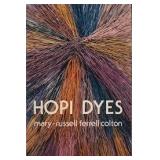 Hopi Dyes Book by Mary-Russell Ferrell Colton