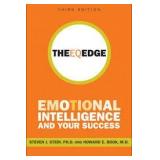 EQ Edge: Emotional Intelligence and Your Success (Third Edition)