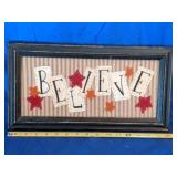 "Believe" Sign