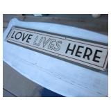 "Love Lives Here" Metal & Wood Sign 36" x 7"