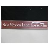 New Mexico LAnd Conservancy Wood Painted Sign