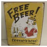 "Free Beer Tomorrow" Metal Sign - 12.5" x 16"