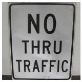No Thru Traffic Reflective Road Sign 24" x 30"