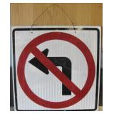Reflective "No Left Turn Sign" On Board