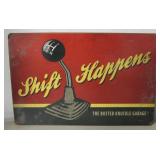 "Shift Happens" Busted Knuckle Garage Metal Sign