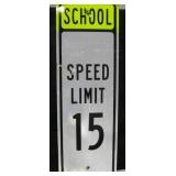 School Speed Limit 15 Traffic Reflector Sign Panel