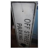 40" x 12" Metal "Off Street Parking" Sign