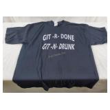 Git-r-done Git-n-drunk Tshirt Size X L Git-r-done Git-n-drunk Tshirt Size X L