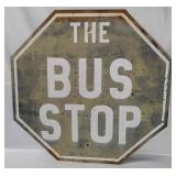 The Bus Stop Metal Sign