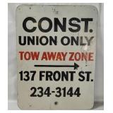 Const. Union Parking Only Metal Sign