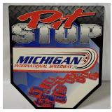 Pit Stop Michigan Intl. Speedway Sign