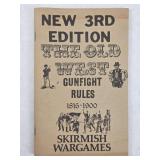 The Old West Gunfight Rules 3rd Editon Skirmish
