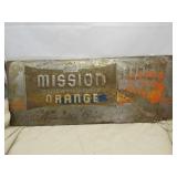 LARGE VERY EARLY MISSION ORANGE POP METAL SIGN