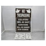 NO TRESPASSING SIGN