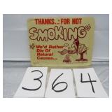 THANKS FOR NOT SMOKING SIGN