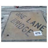 ONE LANE BRIDGE SIGN