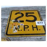 25 M.P.H. SIGN