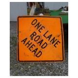 HUGE ONE LANE ROAD SIGN