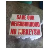 CORRUGATED CARDBOARD NO TURKEYS SIGN