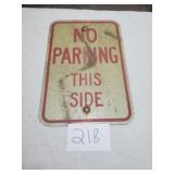 NO PARKING METAL SIGN