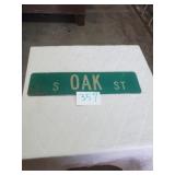 METAL STREET SIGN, OAK ST DOUBLE SIDED