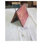 OLD METAL 2 SIDED CAUTION SIGN