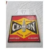 CHAMPION SPARK PLUGS THICK METAL SIGN