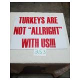 TURKEYS SIGN CORRUGATED PLASTIC