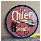 The Chief SantaFe Sign Reproduction