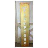 71 1/2" Tall Firestone Tin Sign