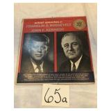 SPEECHES OF ROOSEVELT & KENNEDY