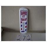 BARBER SHOP .25 CENT THERMOMETER