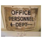 ANTIQUE DOUBLE SIDED FACTORY SIGN