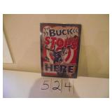 METAL SIGN...BUCK STOPS HERE
