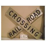 ANTIQUE LARGE RAILROAD CROSSING SIGN