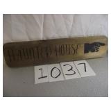WOOD HAUNTED HOUSE SIGN