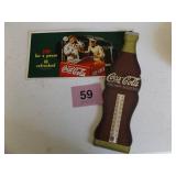 COKE METAL SIGN, WOOD THERMOMETER