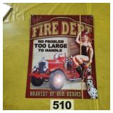 Fire Dept Metal Sign,