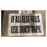 IF ALL ELSE FAILS TIN SIGN