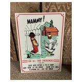 Mammy metal sign, 10x14'