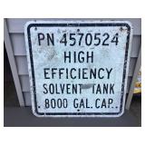 Solvent Tank metal sign, 18x18'