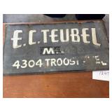 EC TEUBEL METAL SIGN