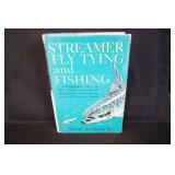 Streamer Fly Tying And Fishing By Joseph D. Bates