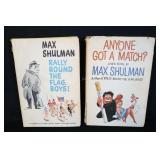 2 Books By Max Shulman  Rally Round The Flag,