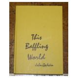 The Baffling World By John Godwin 1st Ed 1968 Hc