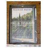 Bella Tuscany The Sweet Life In Italy 1st Ed Hc