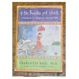 If The Buddha Got Stuck Signed And Inscribed